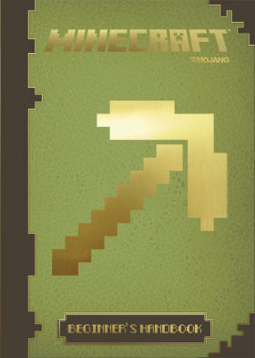 Minecraft: The Official Beginner's Handbook