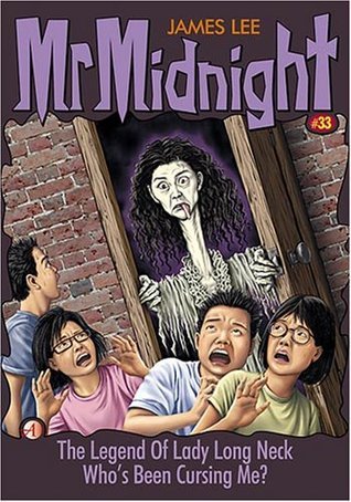 Mr. Midnight #33: The Legend of Lady Long Neck