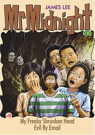 My Freaky Shrunken Head / Evil by Email