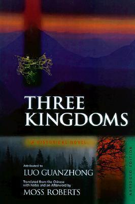 Three Kingdoms : A Historical Novel. Abridged Edition - Thryft