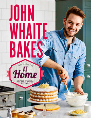 John Whaite Bakes at Home