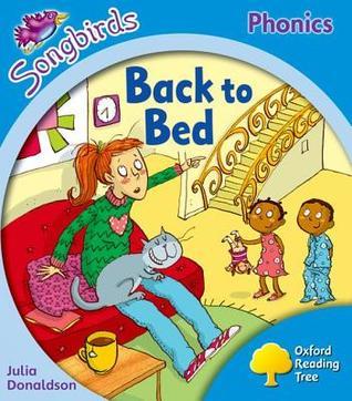Oxford Reading Tree: Level 3: More Songbirds Phonics - Back to Bed