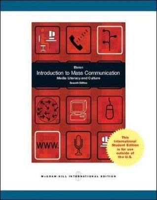 Introduction to Mass Communication: Media Literacy and Culture (Int'l Ed)