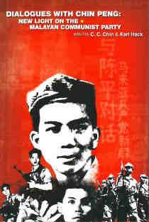 Dialogues with Chin Peng : New Light on the Malayan Communist Party - Thryft