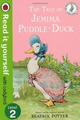 The Tale of Jemima Puddle-Duck - Read it yourself with Ladybird : Level 2 - Thryft