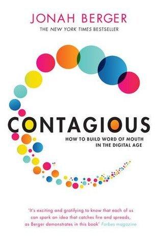 Contagious : How to Build Word of Mouth in the Digital Age - Thryft