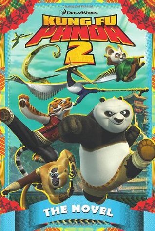 Kung Fu Panda 2: The Novel