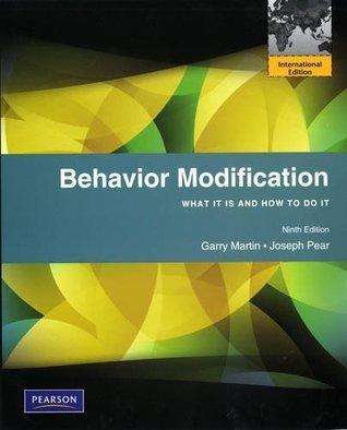 Behavior Modification : What It Is and How To Do It: International Edition - Thryft