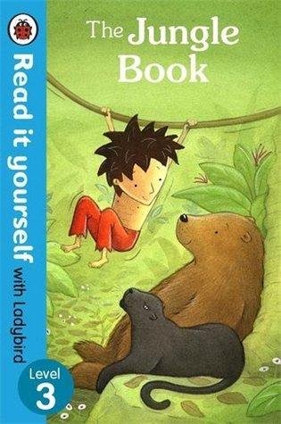 The Jungle Book - Read it yourself with Ladybird : Level 3 - Thryft