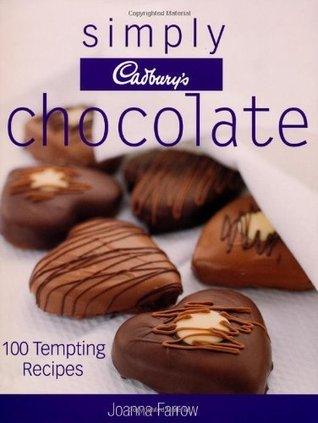Simply Cadbury's Chocolate : 100 Tempting Recipes