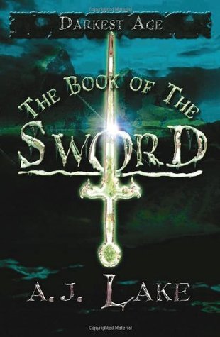 The Book of the Sword - Darkest Age