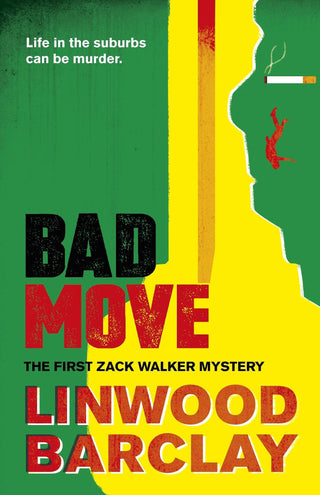 Bad Move : A Zack Walker Mystery #1 - Thryft