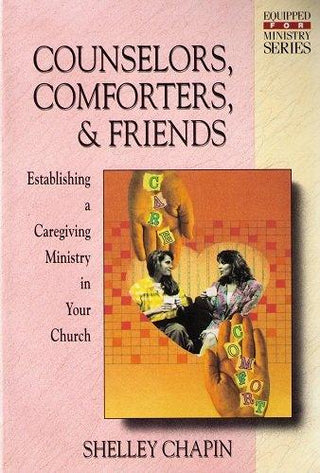 Counselors, Comforters, And Friends - Thryft