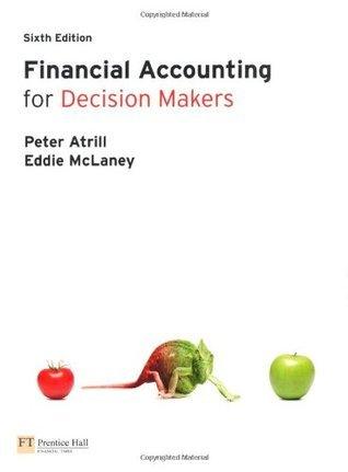 Financial Accounting for Decision Makers with MyAccountingLab access card - Thryft