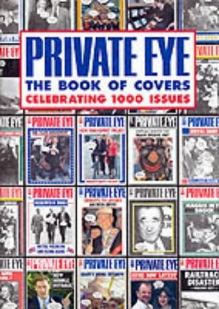 The Private Eye Millennium Book of Covers