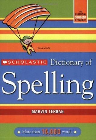 Scholastic Dictionary of Spelling - Thryft