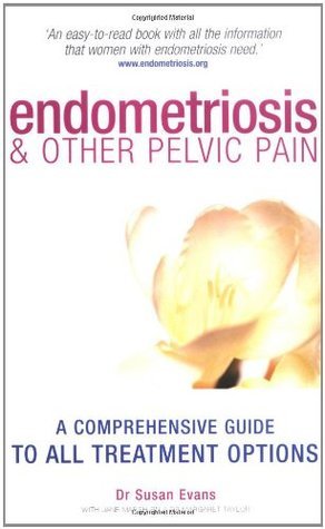 Endometriosis & Other Pelvic Pain: A Comprehensive Guide to All Treatment Options