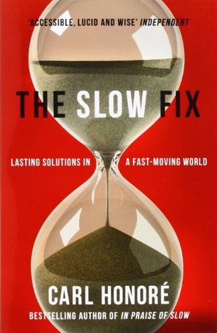 Slow Fix