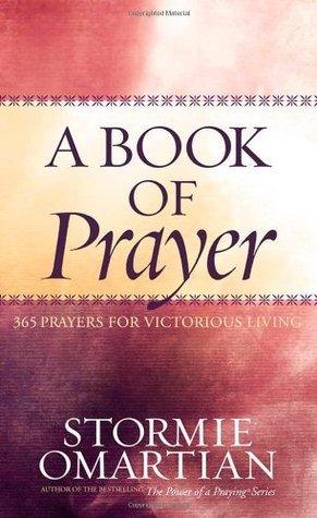 A Book of Prayer : 365 Prayers for Victorious Living - Thryft