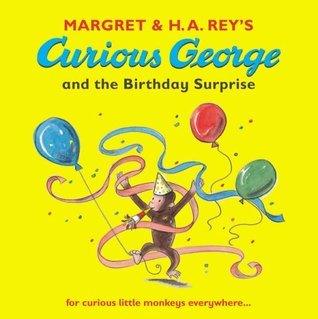 Curious George and the Birthday Surprise - Thryft