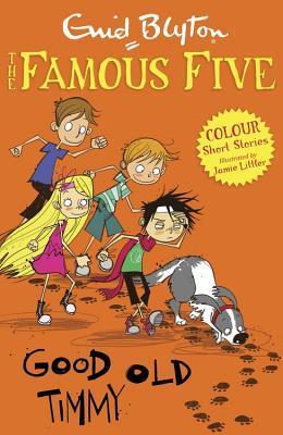 Good Old Timmy - Famous Five Colour Reads