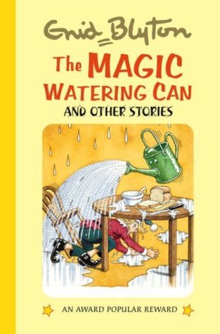 The Magic Watering Can and Other Stories