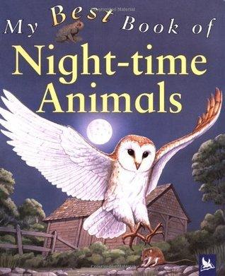 My Best Book of Night-time Animals - Thryft