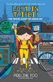 The Travel Diary of Amos Lee 1: Lost in Taipei!