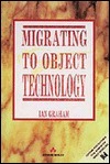 Migrating to Object Technology