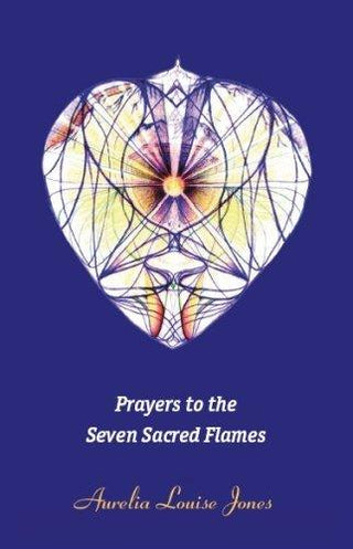 Prayers to the Seven Sacred Flames - Thryft