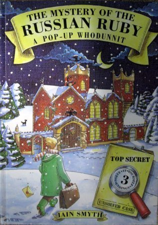 The Mystery of the Russian Ruby: A Pop-Up Whodunnit