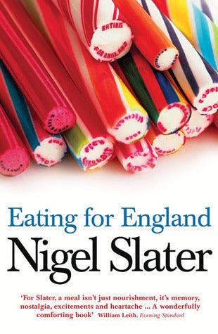 Eating for England : The Delights and Eccentricities of the British at Table - Thryft