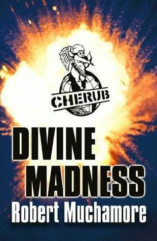 CHERUB: Divine Madness : Book 5