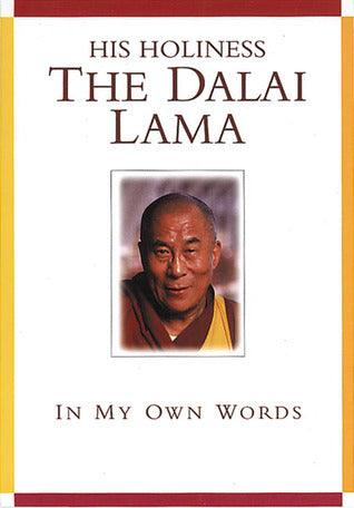 His Holiness the Dalai Lama: in Own Words - Thryft