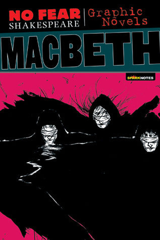 Macbeth - No Fear Shakespeare Graphic Novels