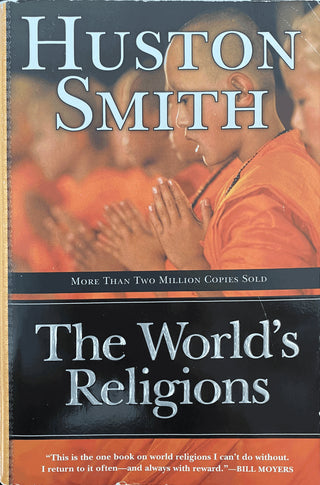 The World's Religions: Our Great Wisdom Traditions