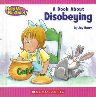 A Children's Book About Disobeying - Thryft