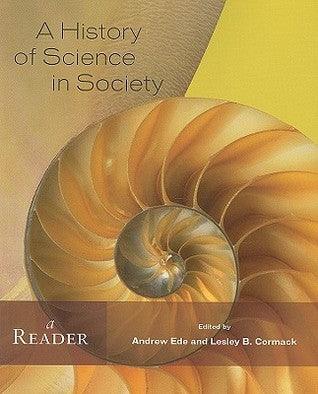 A History of Science in Society : A Reader - Thryft