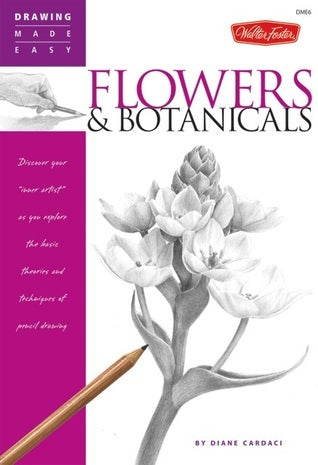 Flowers & Botanicals - Drawing Made Easy
