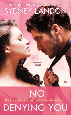 No Denying You - A Danvers Novel