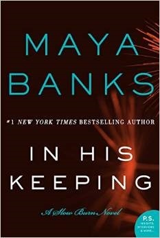 In His Keeping : A Slow Burn Novel