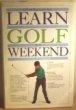 Learn In A Weekend:03 Golf - Thryft