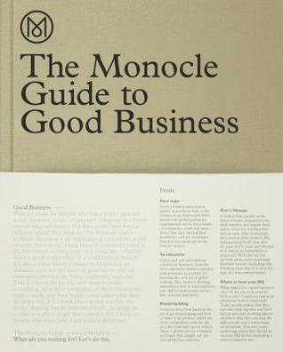 The Monocle Guide to Good Business