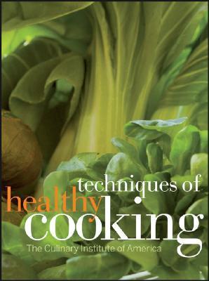 Techniques of Healthy Cooking