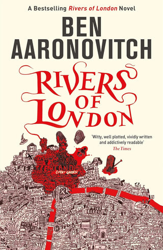 Rivers of London: The First Rivers of London Novel