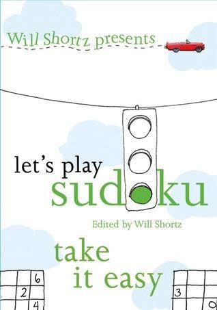 Will Shortz Presents Let's Play Sudoku: Take It Easy - Thryft