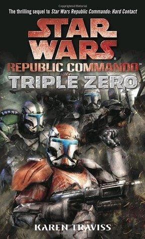 Triple Zero: Star Wars Legends (Republic Commando) - Thryft