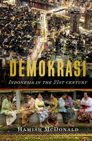 Demokrasi : Indonesia in the 21st Century