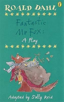 Fantastic Mr Fox - A Play - Thryft