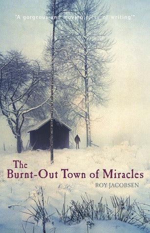 The Burnt-Out Town of Miracles - Thryft